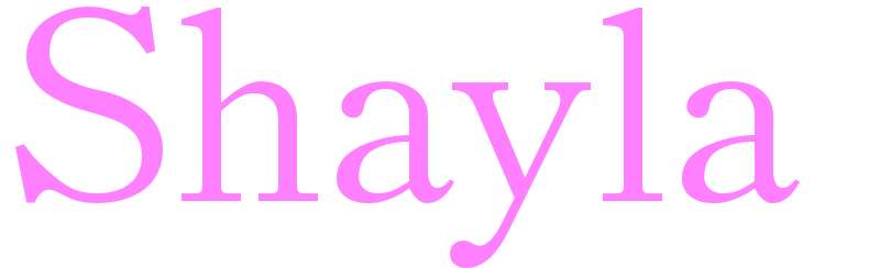 Shayla - girls name