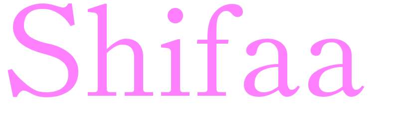 Shifaa - girls name