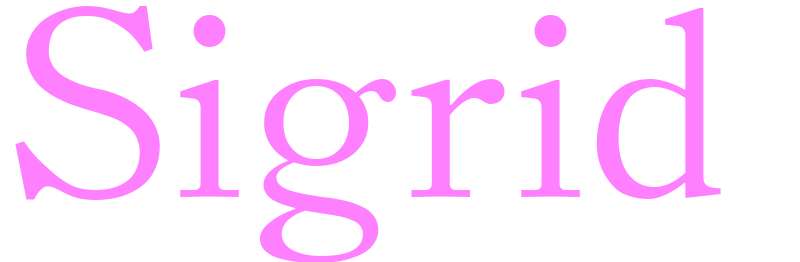 Sigrid - girls name