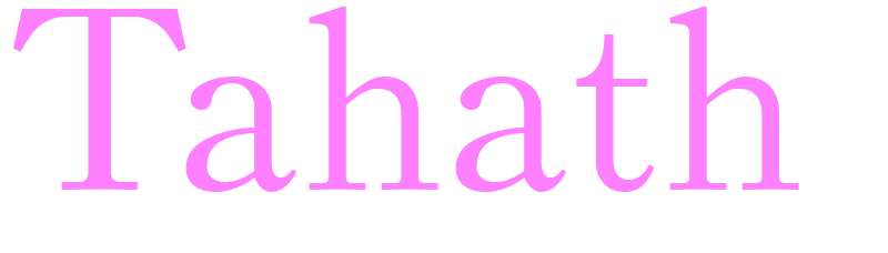 Tahath - girls name