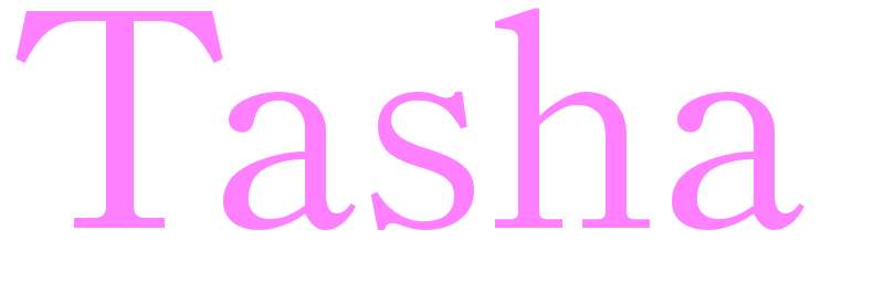 Tasha - girls name
