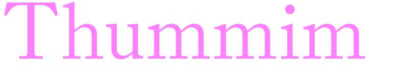 Thummim - girls name