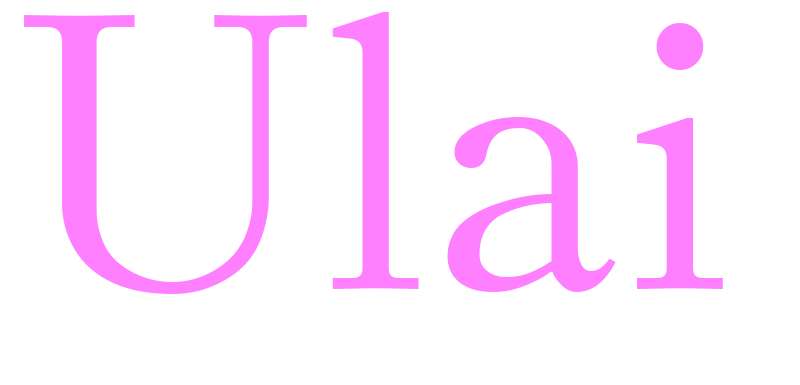 Ulai - girls name