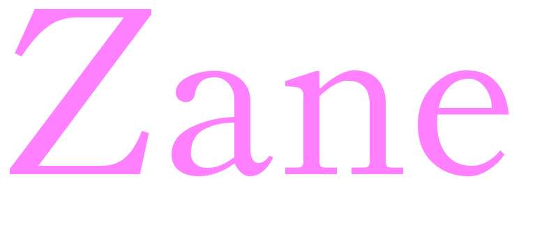 Zane - girls name