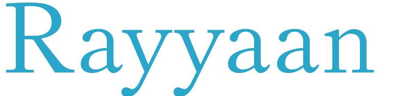 Rayyaan - boys name