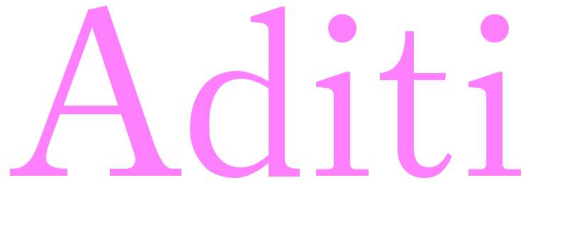 Aditi - girls name