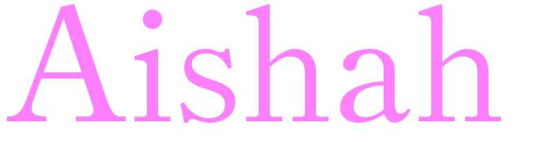 Aishah - girls name