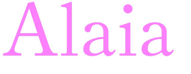 Alaia - girls name