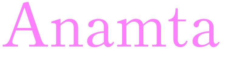 Anamta - girls name