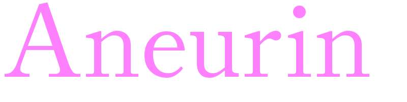 Aneurin - girls name