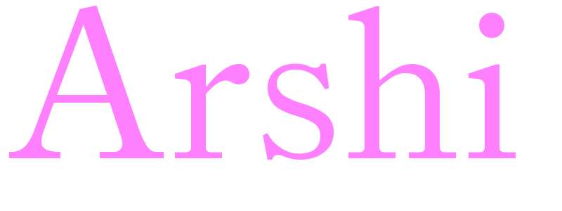 Arshi - girls name