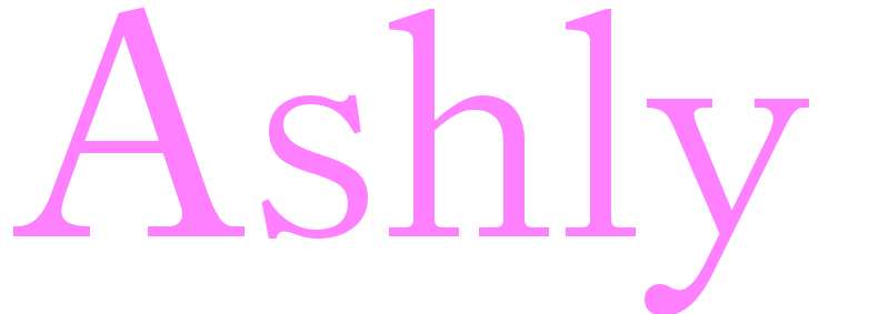 Ashly - Name for Girls - Meaning, Popularity and Origin