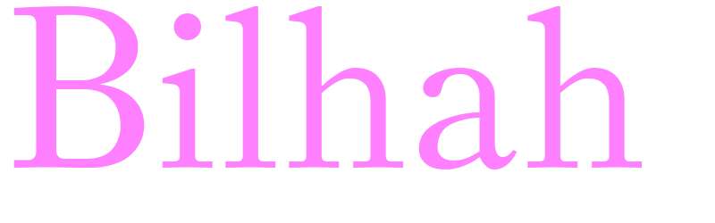 Bilhah - girls name