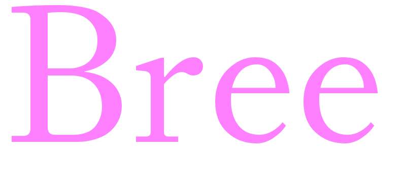 Bree - girls name
