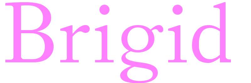 Brigid - girls name