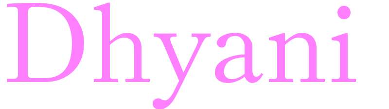 Dhyani - girls name