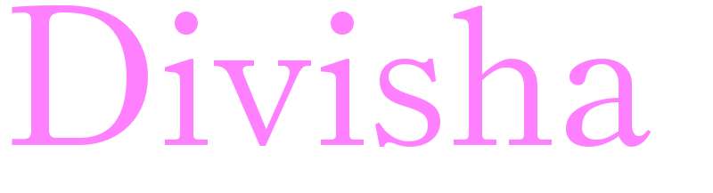 Divisha - girls name