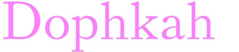 Dophkah - girls name