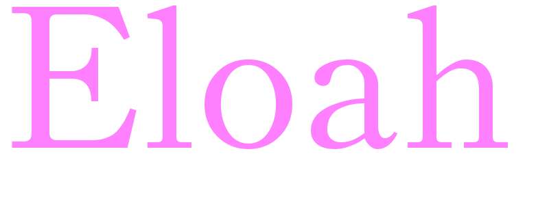 Eloah - girls name