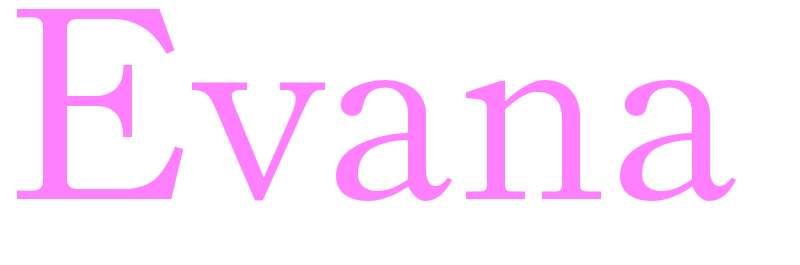 Evana - girls name