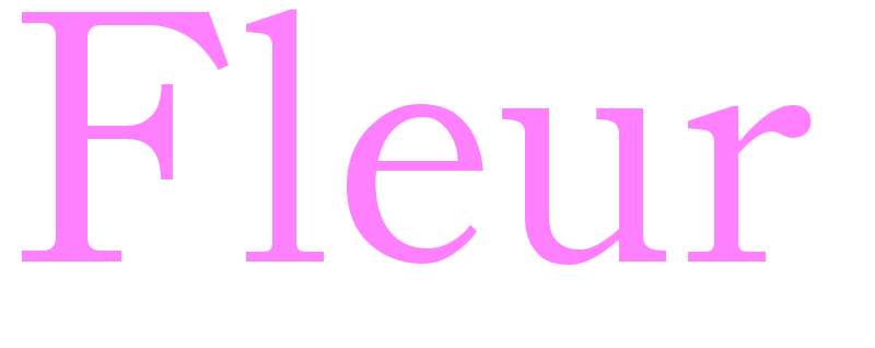 Fleur - girls name