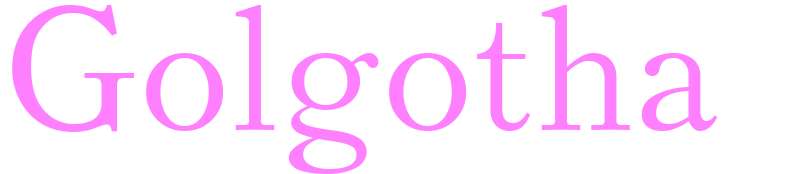 Golgotha - girls name