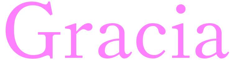 Gracia - girls name
