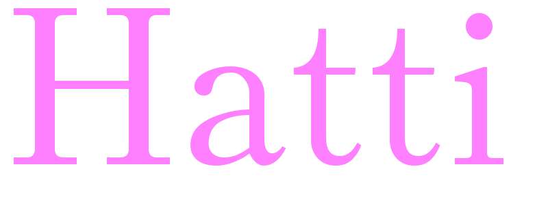 Hatti - girls name