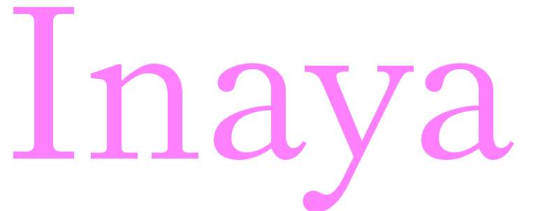 Inaya - girls name