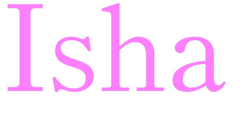 Isha - girls name
