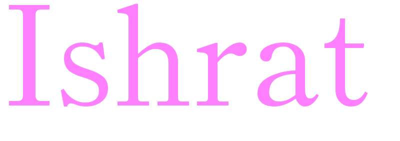 Ishrat - girls name
