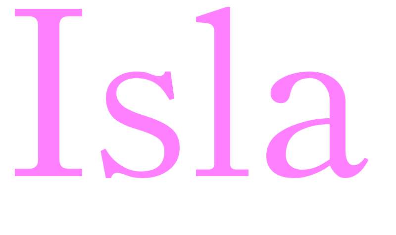 Isla - girls name