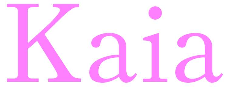 Kaia - girls name