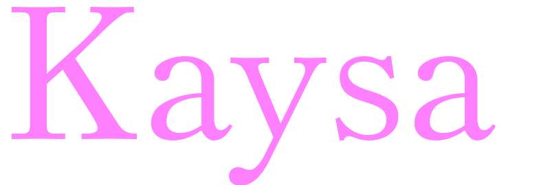 Kaysa - girls name