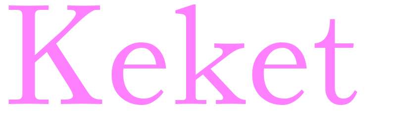 Keket - girls name