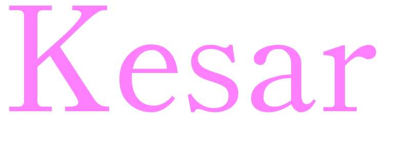 Kesar - girls name