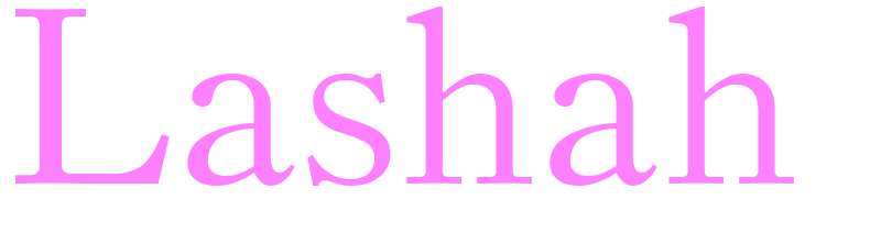 Lashah - girls name