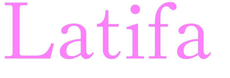 Latifa - girls name