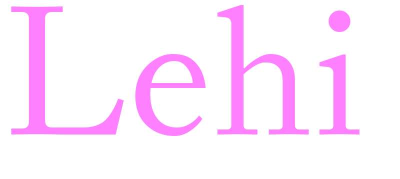 Lehi - girls name