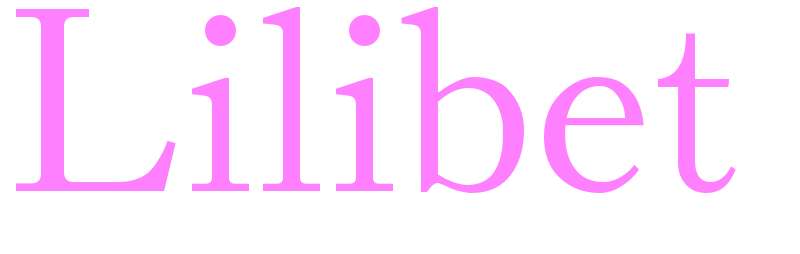Lilibet - girls name