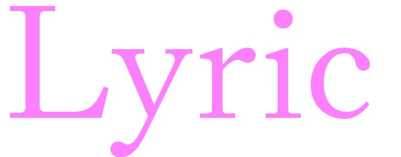 Lyric - girls name