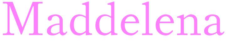 Maddelena - girls name