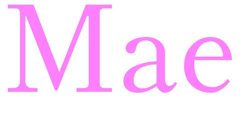 Mae - girls name