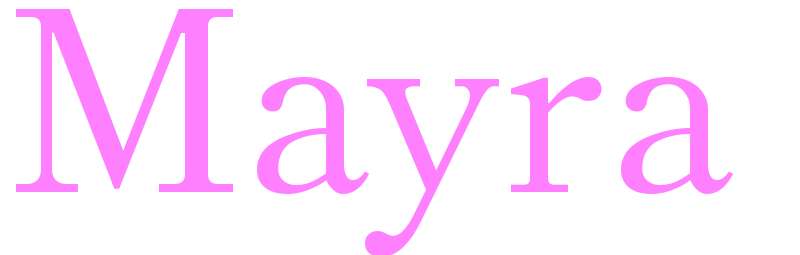 Mayra - girls name