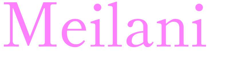 Meilani - girls name
