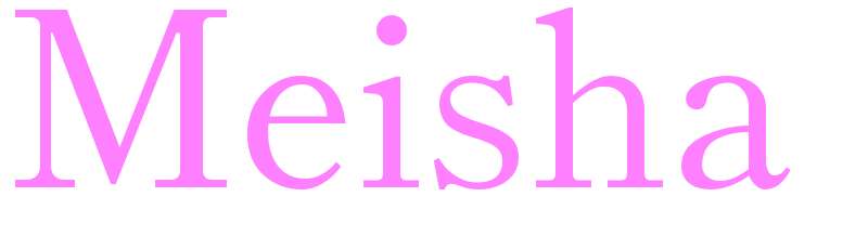 Meisha - girls name