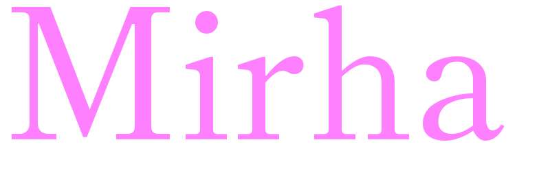 Mirha - girls name