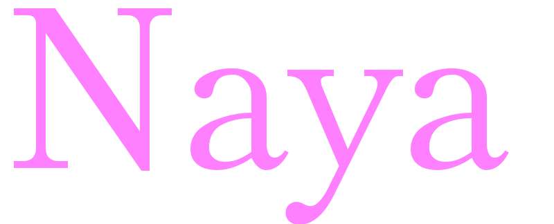 Naya - girls name