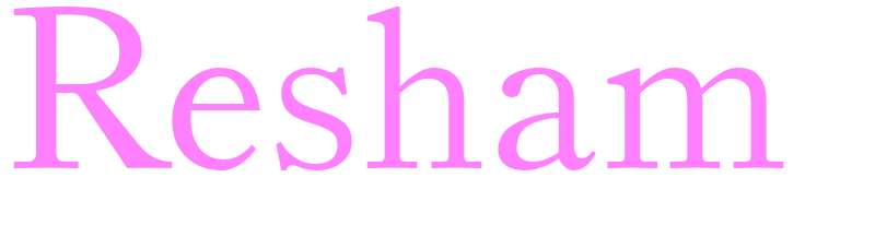 Resham - girls name