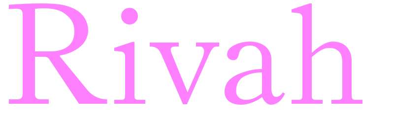 Rivah - girls name